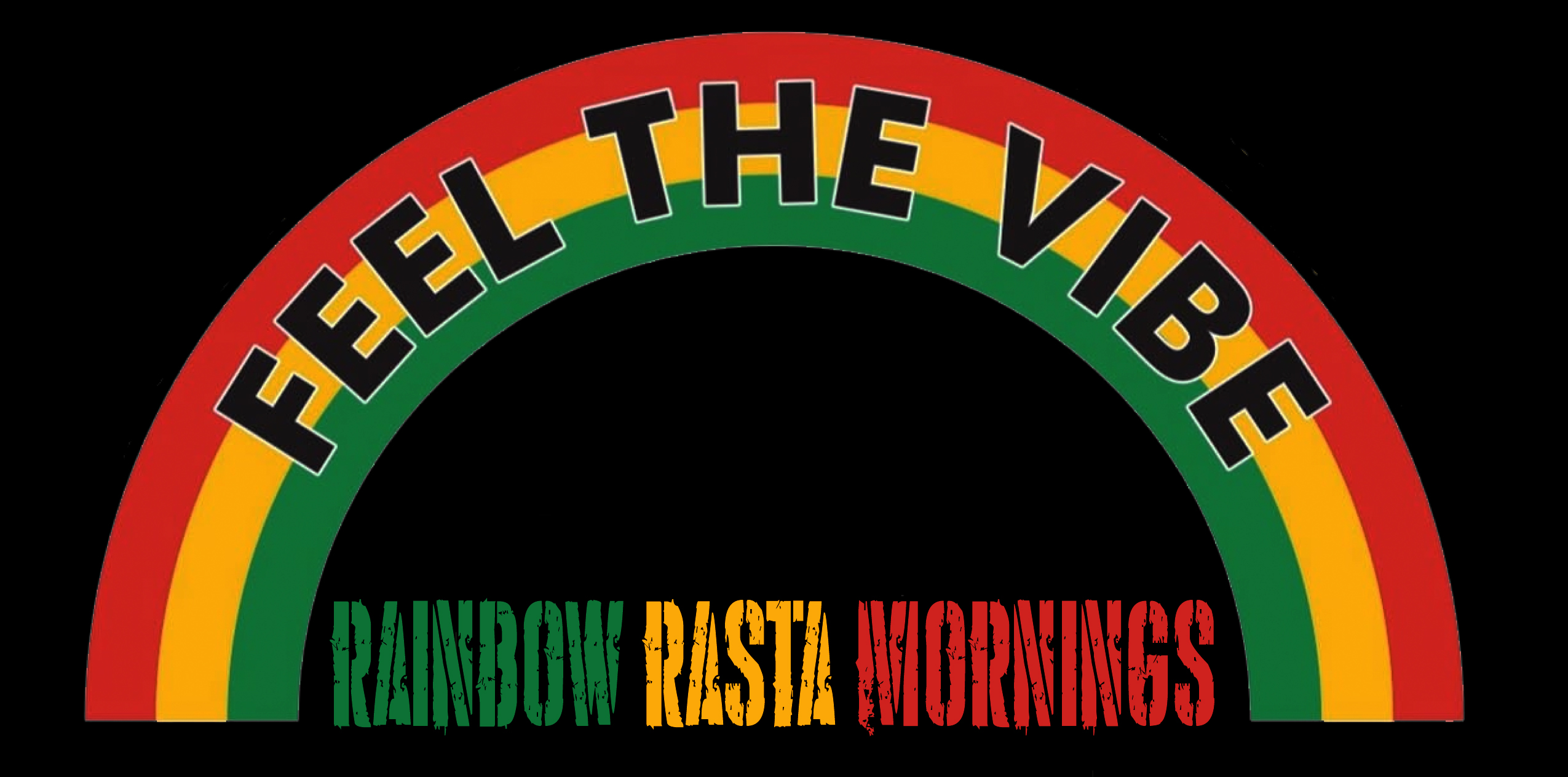 Rainbow Rasta Mornings
